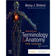 Medical Terminology & Anatomy for Coding, 5th Edition 9780443110931