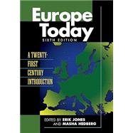 Europe Today A Twenty-First Century Introduction 9781538110935