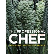 The Professional Chef, Tenth Edition 9781119490951