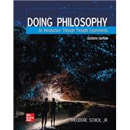 Loose Leaf for Doing Philosophy: An Introduction Through Thought Experiments 9781265320997