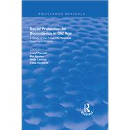 Social Protection for Dependency in Old Age: A Study of the Fifteen EU Member States and Norway 9781138741010