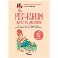 Mon post-partum serein et gourmand 9782311151015