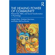 The Healing Power of Community 9781040051016