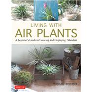 Living With Air Plants 9780804851046