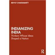 Indianizing India 9781032831046