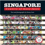 Singapore Country of Many Faces 9789814771047