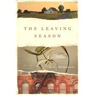 The Leaving Season A Memoir in Essays 9780393541052