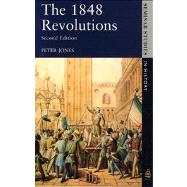 The 1848 Revolutions 9780582061064