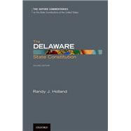 The Delaware State Constitution 9780190491079