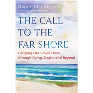 The Call to the Far Shore 9798888501092