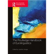 The Routledge Handbook of Eurolinguistics 9781040311097