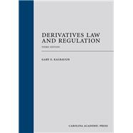 Derivatives Law and Regulation 9781531021108