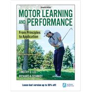 Motor Learning and Performance: From Principles to Application, loose-leaf 9781718221109