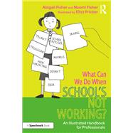 What Can We Do When School’s Not Working? 9781032571157