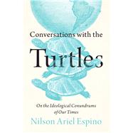 Conversations with the Turtles 9781009441162