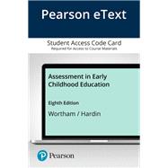 ASSESSMENT IN EARLY...-W/ACCESS 9780136631163
