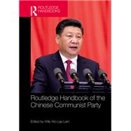 Routledge Handbook of the Chinese Communist Party 9780367581169