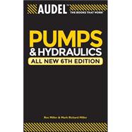 Audel Pumps and Hydraulics 9780764571169