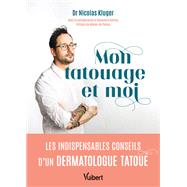 Mon tatouage et moi 9782311151169