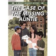 The Case of the Missing Auntie 9781772601176