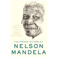The Prison Letters of Nelson Mandela 9781631491177