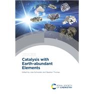 Catalysis With Earth-abundant Elements 9781788011181