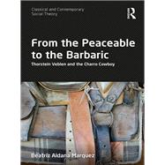From the Peaceable to the Barbaric 9780367661182