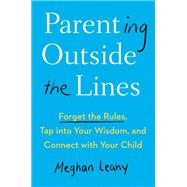 Parenting Outside the Lines 9780525541219