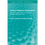 Taming Philippine Headhunters 9781040341230