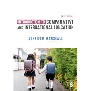 Introduction to Comparative International Education 9781529611236