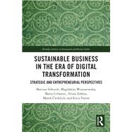 Sustainable Business in the Era of Digital Transformation 9781040051245