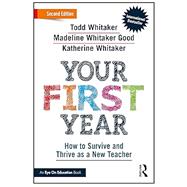 Your First Year How to Survive and Thrive as a New Teacher 9781032281247