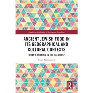 Ancient Jewish Food in Its Geographical and Cultural Contexts 9781040331248