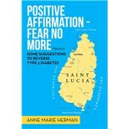 Positive Affirmation Fear No More 9781728341248