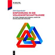 Einführung in die Volkswirtschaftslehre 9783111331249
