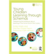 Young Children Learning Through Schemas 9781136241253