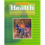 Health : Skills for Wellness 9780130521262