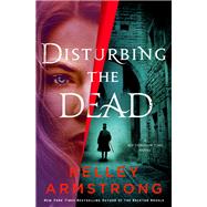 Disturbing the Dead 9781250321282