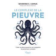 Le complexe de la pieuvre 9782311151282
