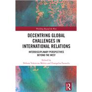 Decentring Global Challenges in International Relations 9781003571285