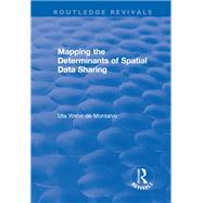 Mapping the Determinants of Spatial Data Sharing 9781040291290