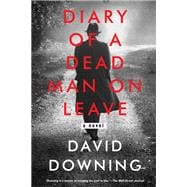 Diary of a Dead Man on Leave 9781641291293