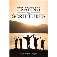 Praying the Scriptures 9781490871295