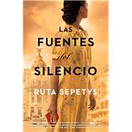 Las fuentes del silencio / The Fountains of Silence 9780593081303