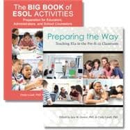 Preparing the Way: Teaching ELs in the PreK-12 Classroom 9798765741313