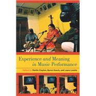 Experience and Meaning in Music Performance 9780199811328