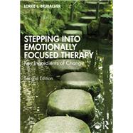 Stepping into Emotionally Focused Therapy 9781032151342