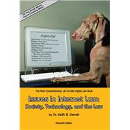 Issues in Internet Law: Society, Technology, and the Law, 11th Edition 9781935971351