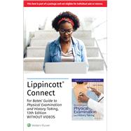 Bates' Guide To Physical Examination and History Taking 13e without Videos Lippincott Connect Access Card for Packages Only 9781975221355