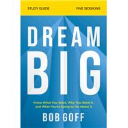 Dream Big 9780310121367